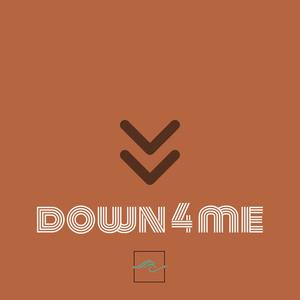 Down 4 Me (feat. Sanni)