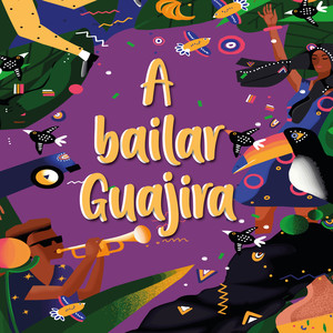 A Bailar Guajira