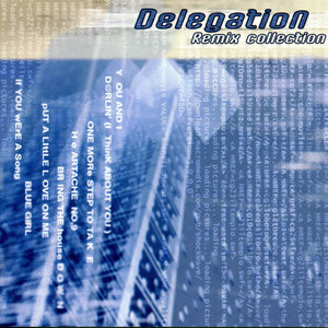 Delegation Remix Collection