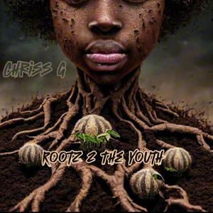 Rootz 2 The Youth (Explicit)