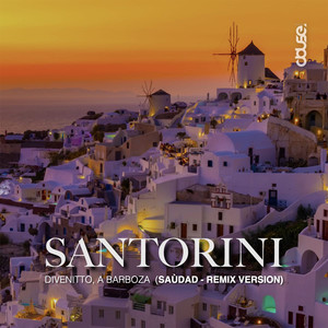 Santorini (Saùdad Remix)