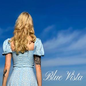 Blue Vista (Explicit)