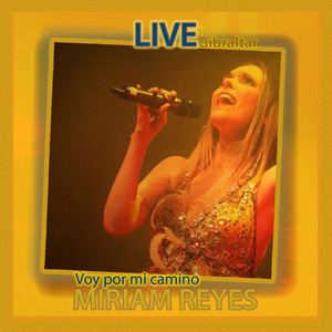 Voy por mi camino (Live in Gibraltar)