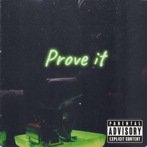 Prove It (Explicit)