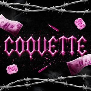 Coquette (Explicit)