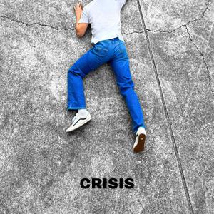 Crisis (Explicit)