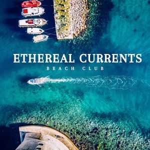 Ethereal Currents: Relaxing Deep House