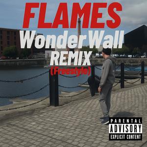 WonderWall REMIX Freestyle (Explicit)