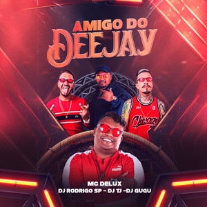 AMIGO DO DEEJAY