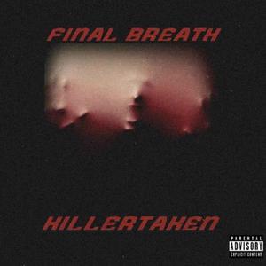 Final Breath (Explicit)