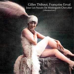 Gilles Thibaut - Paris, Je T'aime (Remastered 2021)