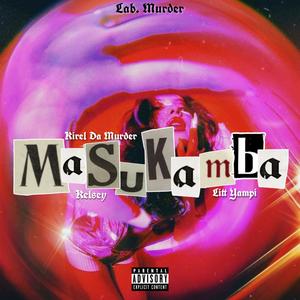 MASUKAMBA (Explicit)