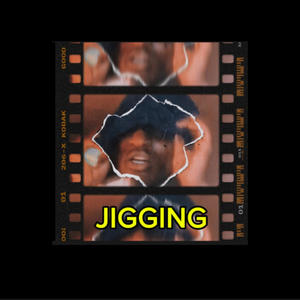 Jigging (Explicit)