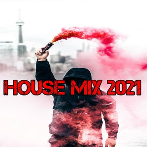 House Mix 2021