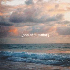 end of summer (Explicit)