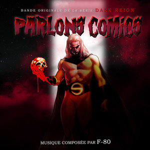 Parlons Comics Dark Reign (Bande Originale)