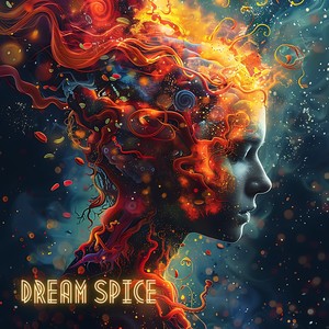 DREAM SPICE