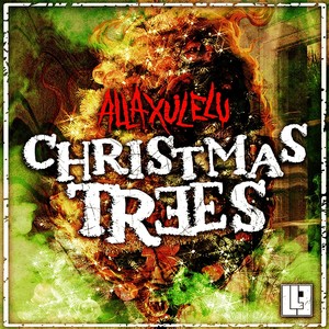 Christmas Trees (Explicit)