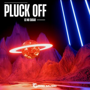 Pluck Off (Original Mix)