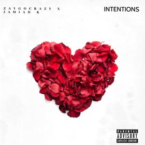 INTENTIONS (feat. Jamiah K) [Explicit]