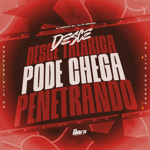 Desce Desce Talarica Pode Chega Penetrando (Explicit)