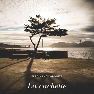 La cachette