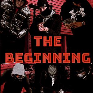 The Beginning (Explicit)