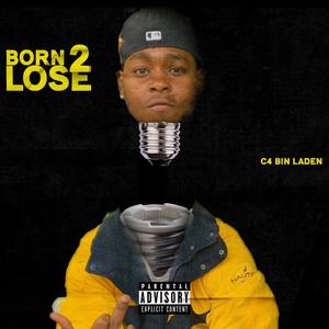 Born 2 Lose (Explicit)