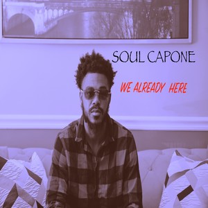 We Already Here (Explicit)