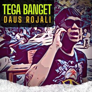 Tega Banget (Remix)