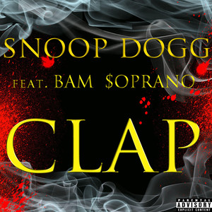 Clap (feat. Bam Soprano) [Explicit]