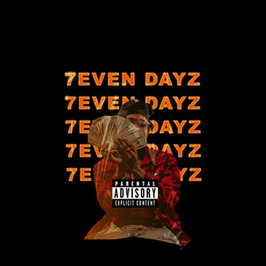 7Even Dayz (Explicit)