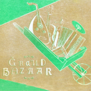 Grand Bazaar - EP