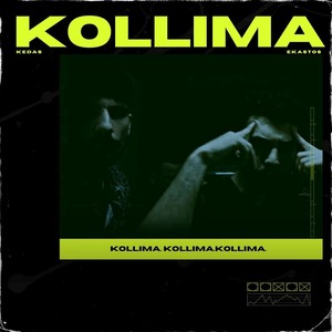 KOLLIMA (feat. EKASTOS)