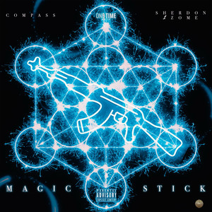 Magic Stick (Explicit)