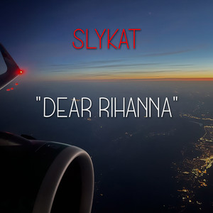 Dear Rihanna (Explicit)