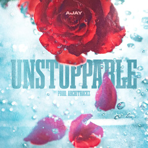 Unstoppable (Explicit)
