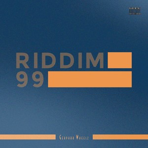 Riddim 99 (Explicit)