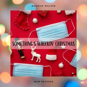 Something's Wreckin' Christmas