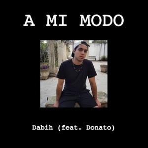 A MI MODO(feat. Donato) (Explicit)