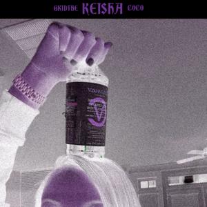 Keisha (feat. coco) (Sedated) (Explicit)