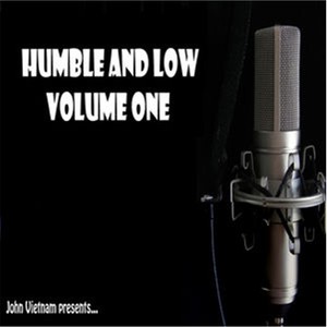 Humble and Low, Vol. I (Explicit)