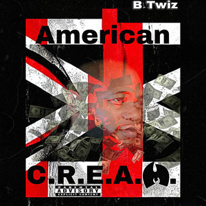 American C.R.E.a.M. (Explicit)