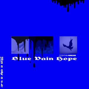 Blue Vain Hope