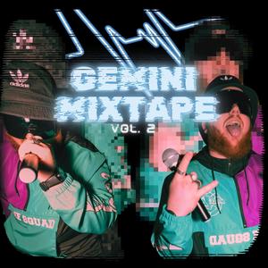 Gemini Mixtape, Vol. 2 (Explicit)