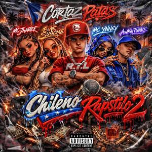 Chileno Rapstilo 2 (feat. Mc Ynney, Eve Sublime, Emci Jharek & Awka Funke)
