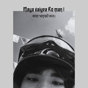 Maya vaiyea Ko man