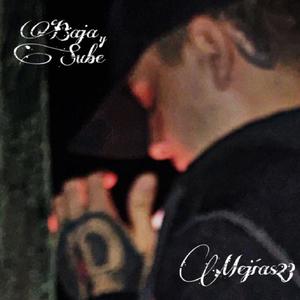 Baja y Sube (Explicit)