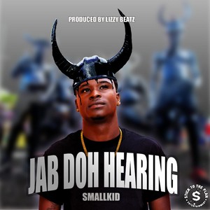 JAB DOH HEARING (Radio Edit)