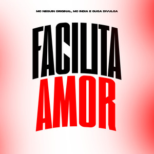 Facilita Amor (Explicit)